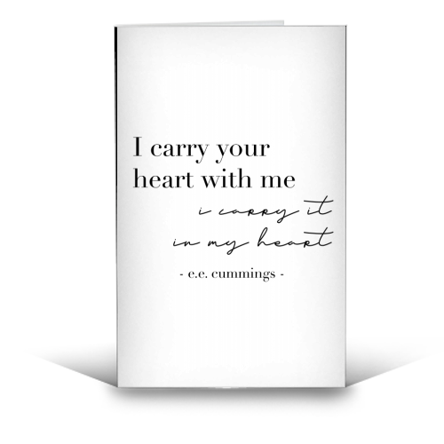 I Carry Your Heart with Me. I Carry It In My Heart. -E.E. Cummings Quote - funny greeting card by Toni Scott