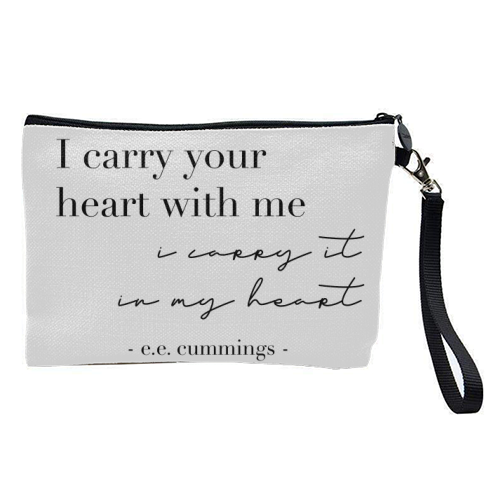 I Carry Your Heart with Me. I Carry It In My Heart. -E.E. Cummings Quote - pretty makeup bag by Toni Scott