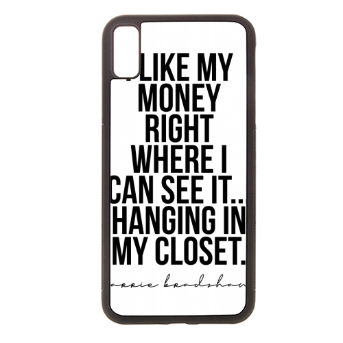I Like My Money Right Where I Can See It... Hanging In My Closet. -Carrie Bradshaw Quote - stylish phone case by Toni Scott