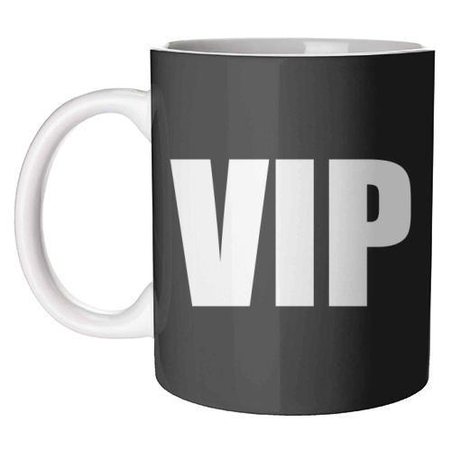 VIP ( black version ) - unique mug by Adam Regester