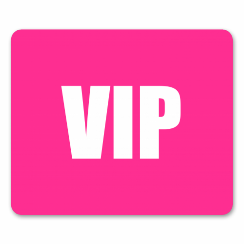 VIP ( pink version ) - funny mouse mat by Adam Regester