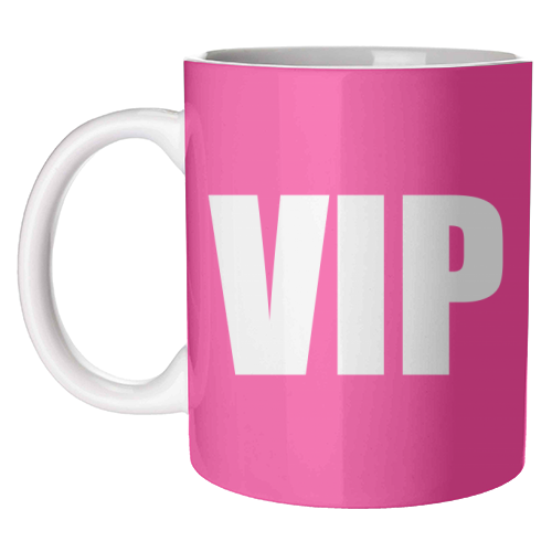 VIP ( pink version ) - unique mug by Adam Regester