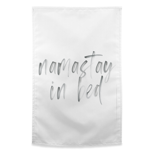 Namastay In Bed Watercolor - funny tea towel by Toni Scott
