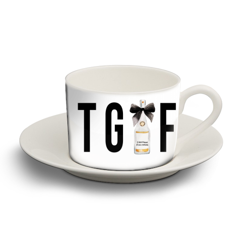TGIF (Thank God It's Friday) Champagne Bottle - personalised cup and saucer by Toni Scott