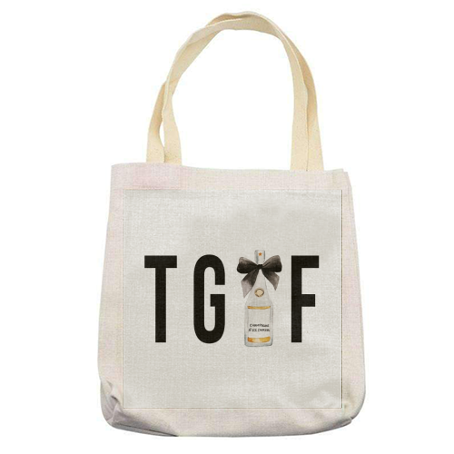 TGIF (Thank God It's Friday) Champagne Bottle - printed tote bag by Toni Scott