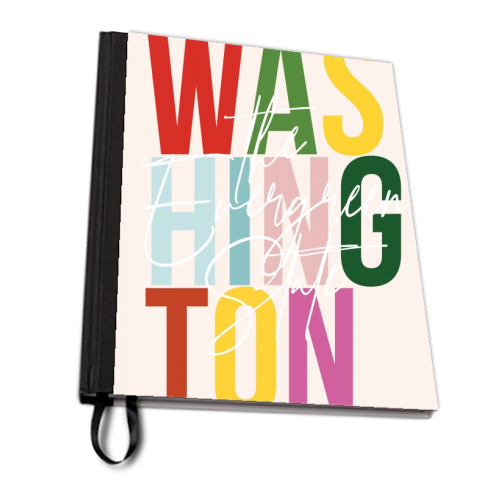 Washington "The Evergreen State" Color State - personalised A4, A5, A6 notebook by Toni Scott