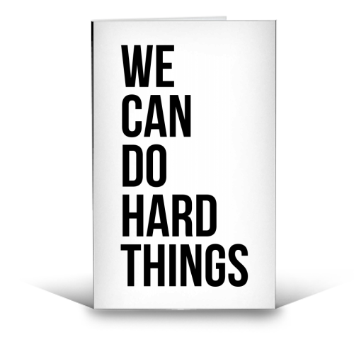 We Can Do Hard Things - funny greeting card by Toni Scott