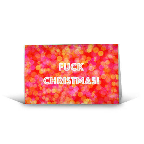 Fuck Christmas! - funny greeting card by Adam Regester