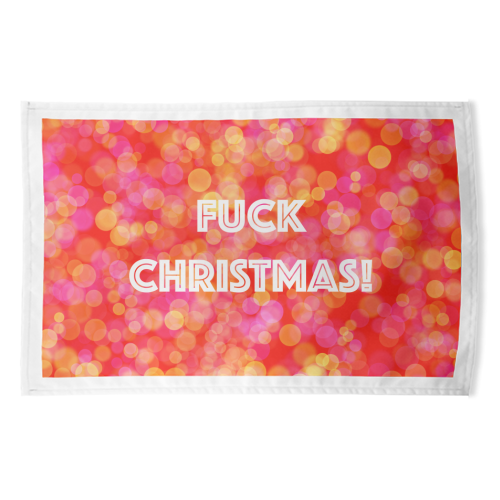 Fuck Christmas! - funny tea towel by Adam Regester