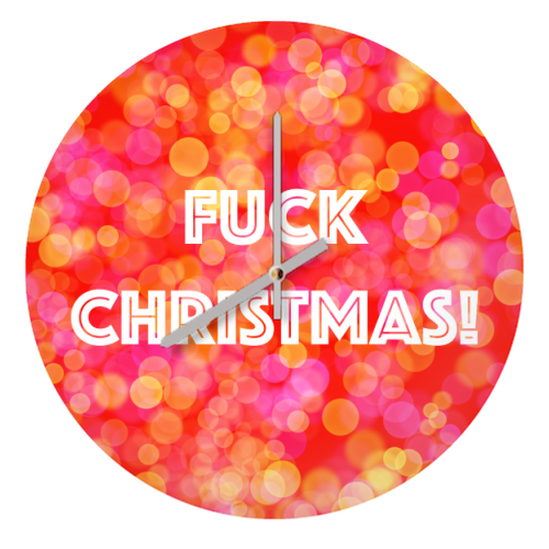 Fuck Christmas! - quirky wall clock by Adam Regester