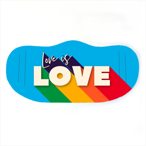 LOVE IS LOVE - face cover mask by Ania Wieclaw