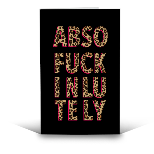 ABSOFUCKINLUTELY - funny greeting card by Hollie Mills