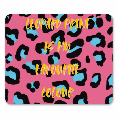 My favourite colour - funny mouse mat by Cheryl Boland