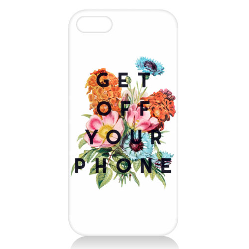 Get Off Your Phone - unique phone case by The 13 Prints