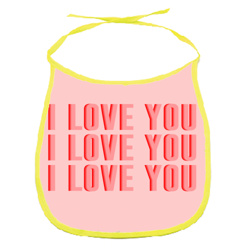 I Love You - funny baby bib by The 13 Prints