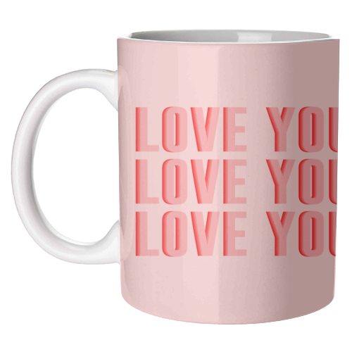 I Love You - unique mug by The 13 Prints