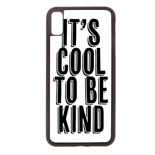 It's Cool to be Kind Shadow Font - stylish phone case by Toni Scott