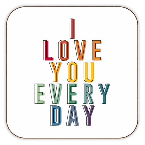 I Love You Every Day - personalised beer coaster by The 13 Prints