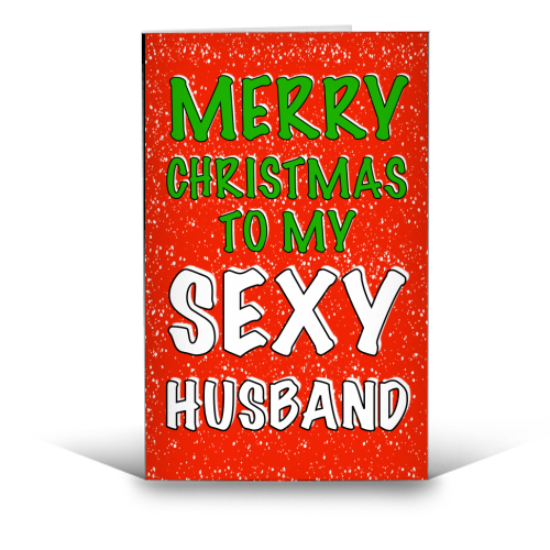 Merry Christmas to my sexy husband - funny greeting card by Adam Regester