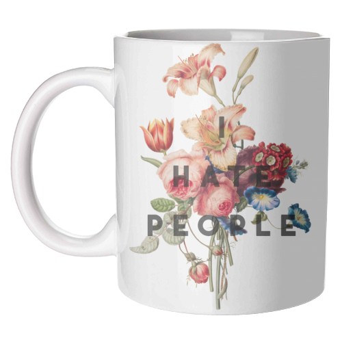I hate people - unique mug by The 13 Prints