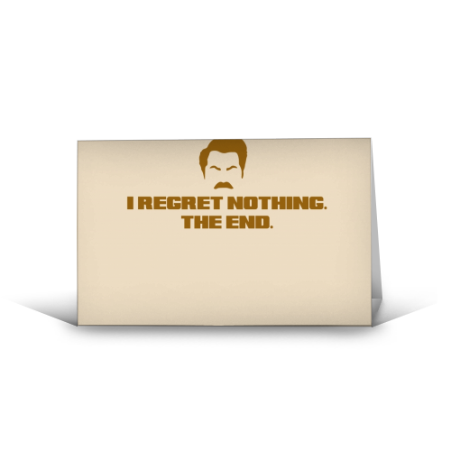 Regret Nothing. The end. - funny greeting card by Wallace Elizabeth