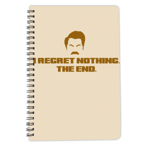 Regret Nothing. The end. - personalised A4, A5, A6 notebook by Wallace Elizabeth
