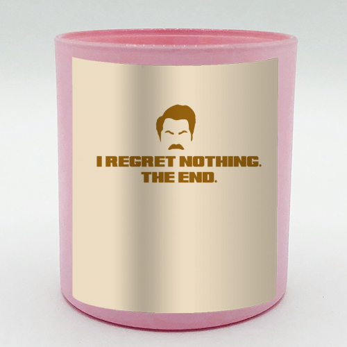 Regret Nothing. The end. - scented candle by Wallace Elizabeth