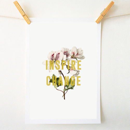 Inspire Change - A1 - A4 art print by The 13 Prints
