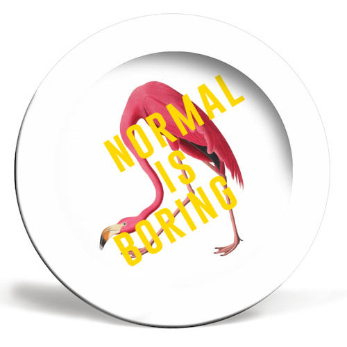 Normal Is Boring - ceramic dinner plate by The 13 Prints
