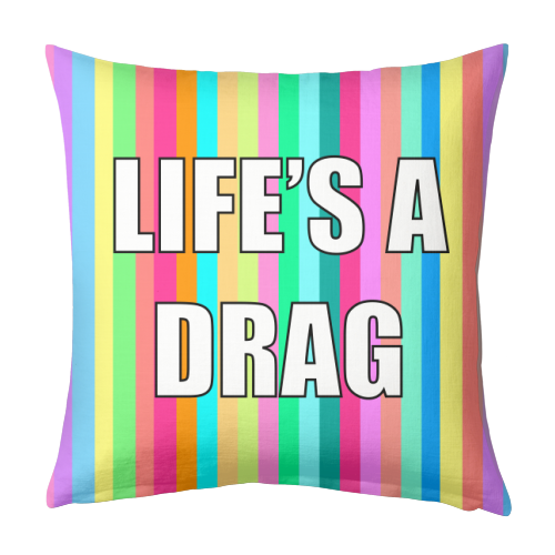 Life's A Drag - designed cushion by Adam Regester