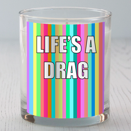 Life's A Drag - scented candle by Adam Regester