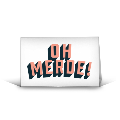 Oh Merde! - funny greeting card by The Native State
