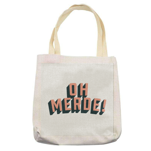 Oh Merde! - printed tote bag by The Native State