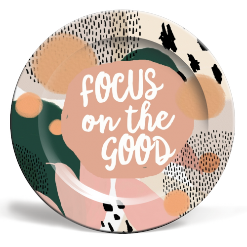 Focus On The Good - ceramic dinner plate by Giddy Kipper