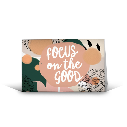 Focus On The Good - funny greeting card by Giddy Kipper