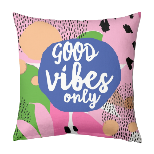 Good Vibes Only - designed cushion by Giddy Kipper