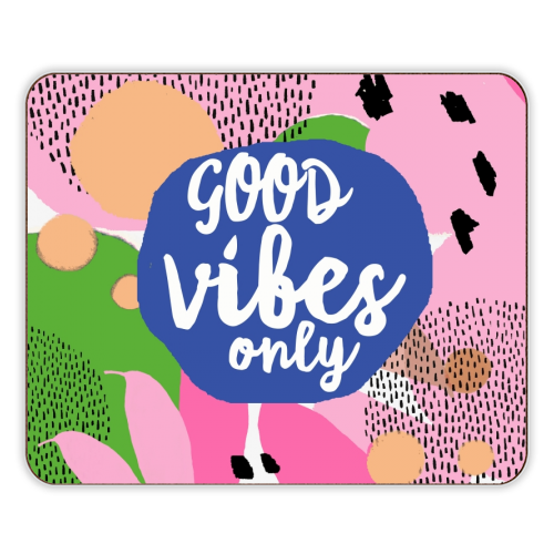 Good Vibes Only - designer placemat by Giddy Kipper