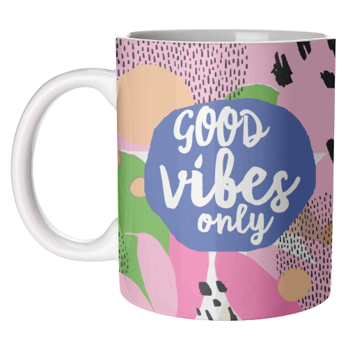 Good Vibes Only - unique mug by Giddy Kipper