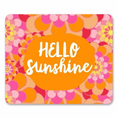 Hello Sunshine - funny mouse mat by Giddy Kipper