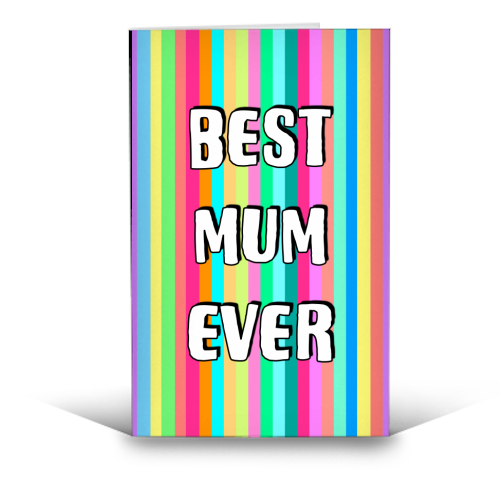 Best Mum Ever Candy Stripes - funny greeting card by Adam Regester