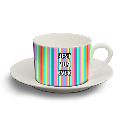 Best Mum Ever Candy Stripes - personalised cup and saucer by Adam Regester