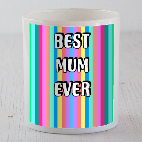 Best Mum Ever Candy Stripes - scented candle by Adam Regester