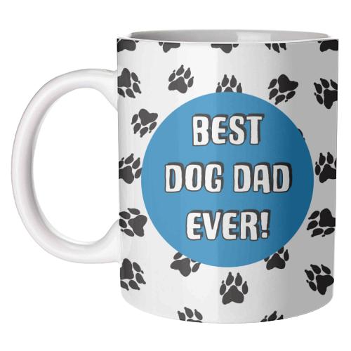 Best Dad Ever - unique mug by Adam Regester