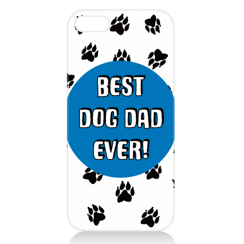 Best Dad Ever - unique phone case by Adam Regester