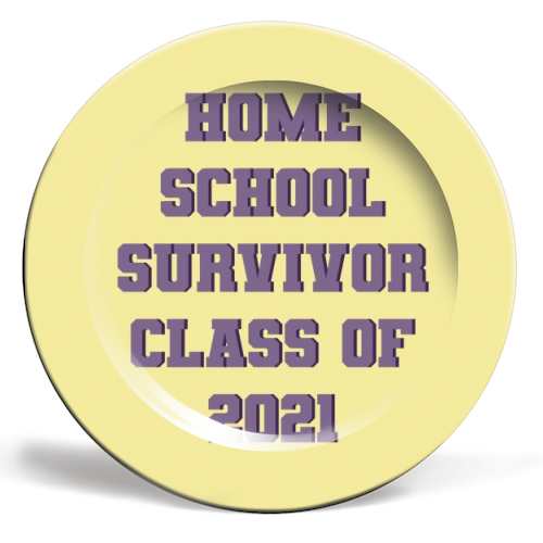 Home school survivor 2021 - ceramic dinner plate by Cheryl Boland