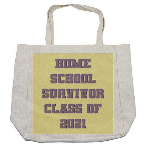 Home school survivor 2021 - cool beach bag by Cheryl Boland