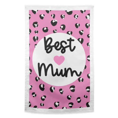 Best Mum - funny tea towel by Adam Regester