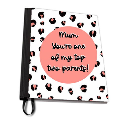 Top Two Parents (Mum version) - personalised A4, A5, A6 notebook by Adam Regester