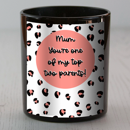 Top Two Parents (Mum version) - scented candle by Adam Regester