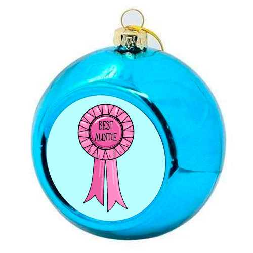 Best Auntie Rosette - colourful christmas bauble by Adam Regester